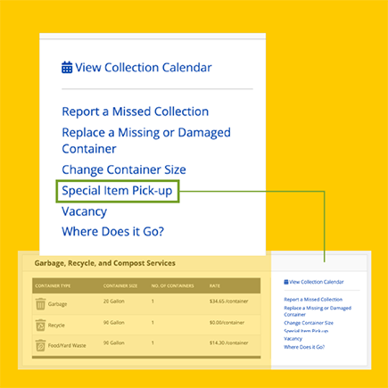 Once logged in, select the “Special item Pick-up” link to begin scheduling.